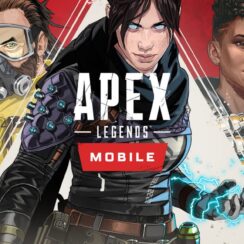 Apex Legends Mobile – What You Need to Know